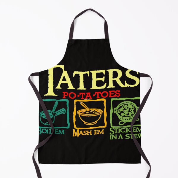 Item preview, Taters Po-Ta-Toes Boil Em Mash Em Stick Em In A Stew designed and sold by Giftsala247.