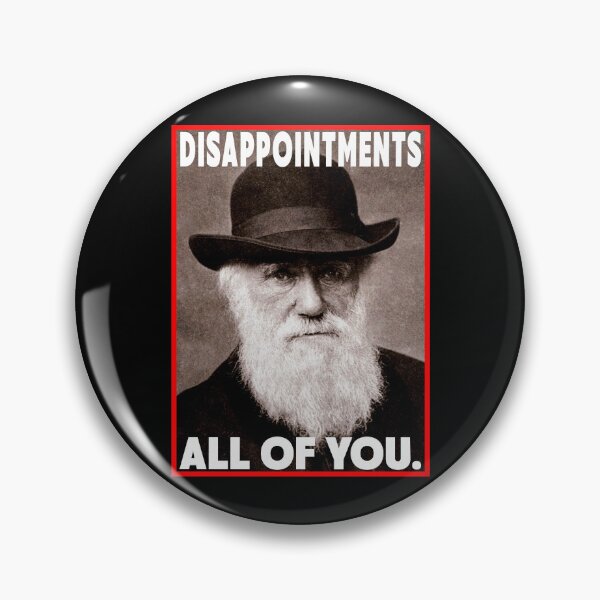 Item preview, Disappointments, All of You - Darwin Day designed and sold by zptees.