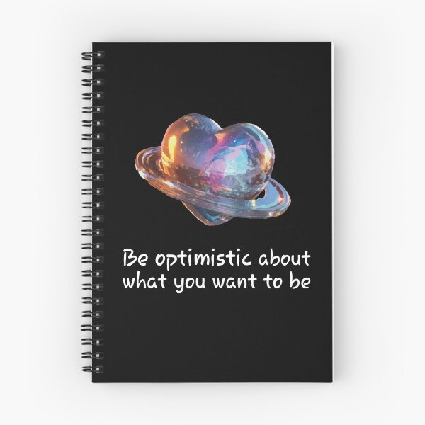 Item preview, Be Optimistic About What You Want to Be designed and sold by B-Space.
