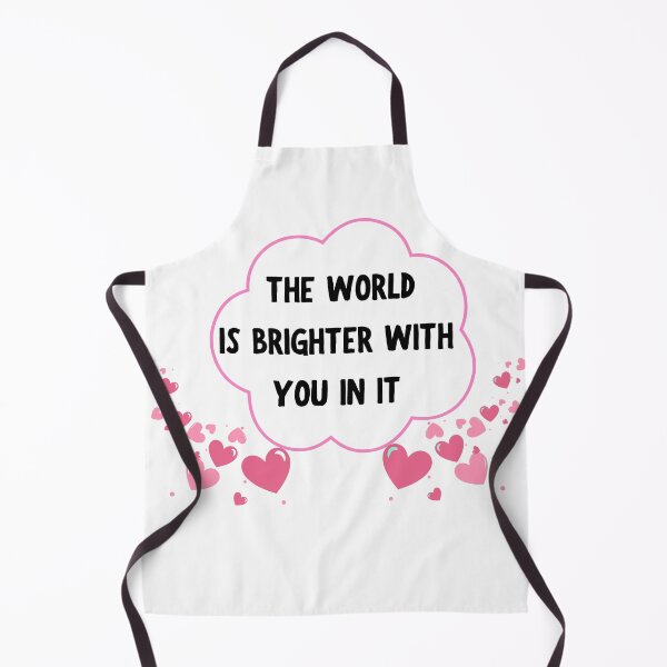 Item preview, The world is brighter with you in it designed and sold by Oreo2020 Creations.