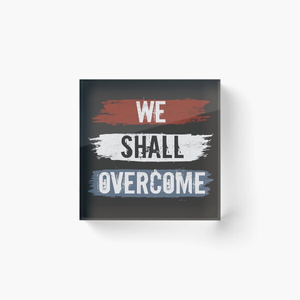 Item preview, We Shall Overcome  designed and sold by DebiPhillips.