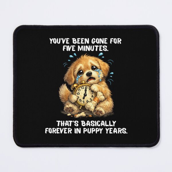 Item preview, Funny Crying Puppy Five Minutes Forever Meme designed and sold by DigitalMomy.