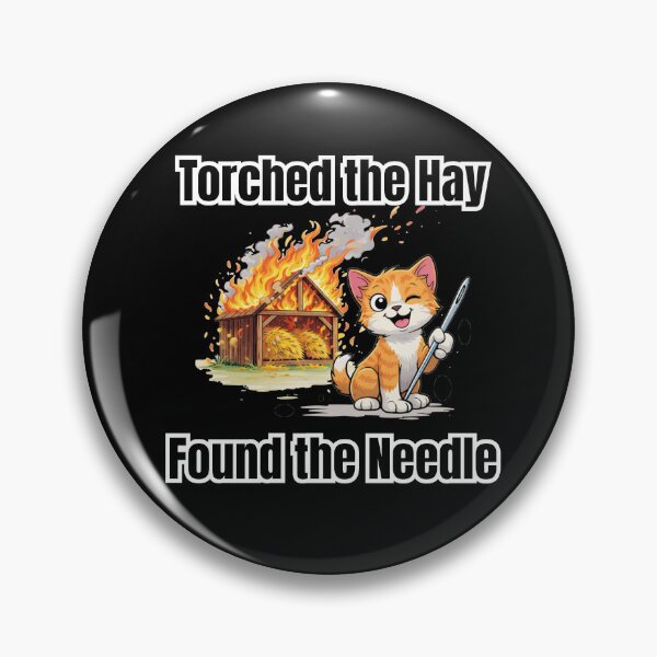 Item preview, Needle in Haystack torched the hay funny kitten designed and sold by TheScruffyGoose.