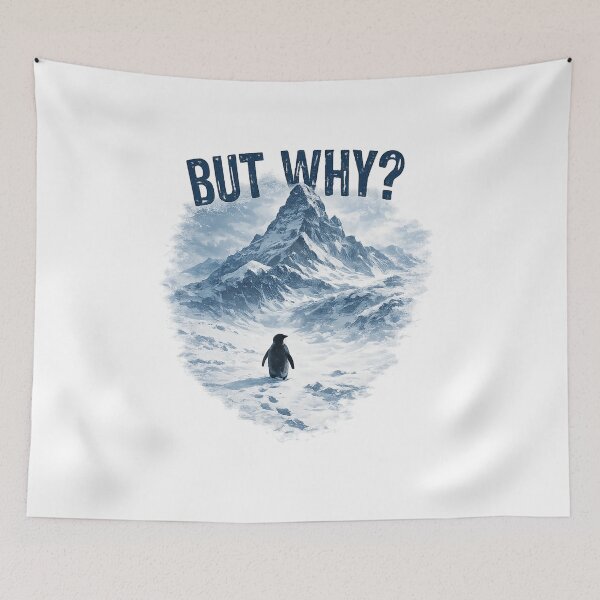 Item preview, But Why? – Penguin Facing the Mountain designed and sold by InnerOutDesigns.