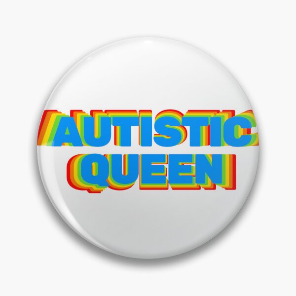 Item preview, Autistic Queen rainbow designed and sold by GeoGoose.