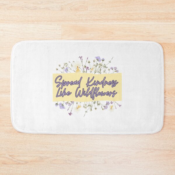 Item preview, Spread Kindness Like Wildflowers designed and sold by NellieBearApparel.