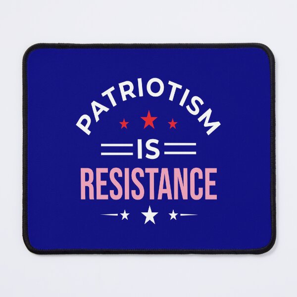 Item preview, Patriotism Is Resistance designed and sold by MysticOzzy.