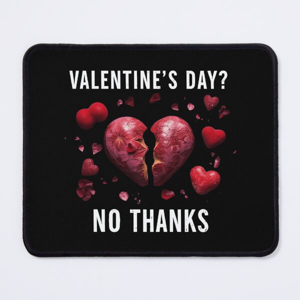 Item preview, Valentine's Day? No Thanks – Introvert Mood Sticker designed and sold by GOTCHO1.