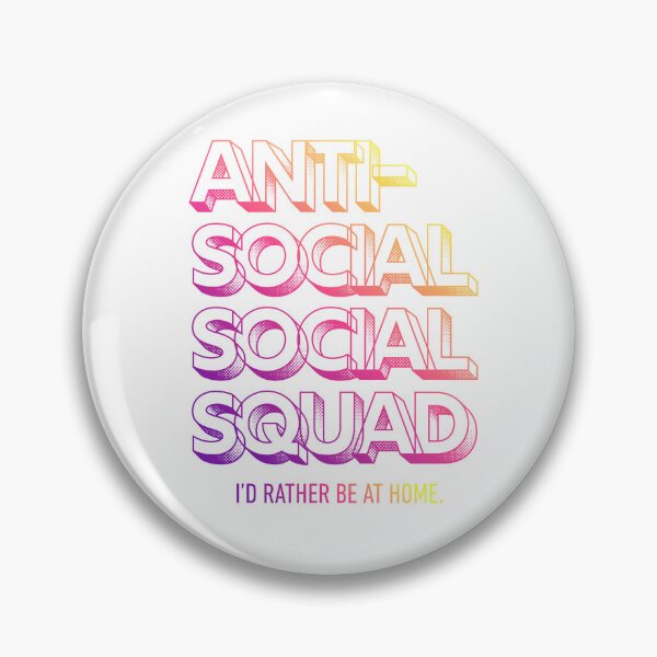 Item preview, Anti-Social Social Squad designed and sold by NellieBearApparel.