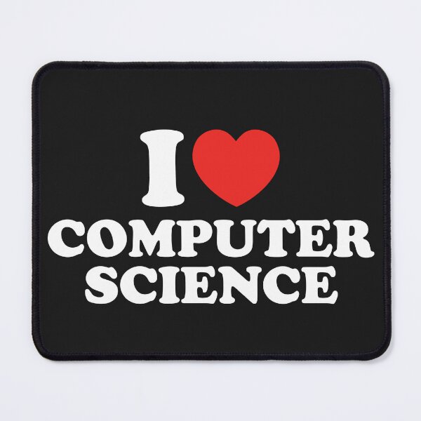 Item preview, I Love Computer Science designed and sold by shitpostee.