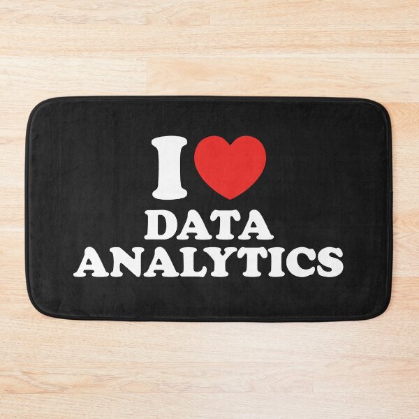 Item preview, I Love Data Analytics designed and sold by shitpostee.