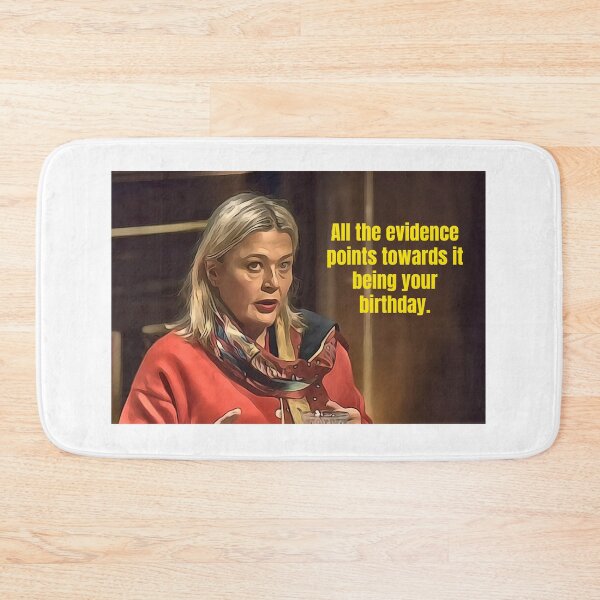 Item preview, Traitors Season 4 - Harriet: All The Evidence points towards it being your birthday  designed and sold by JustforLaughs1.