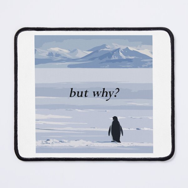 Item preview, But Why? Nihilistic Penguin Meme – Existential Minimalist Winter Illustration designed and sold by BrainBubbleArt.