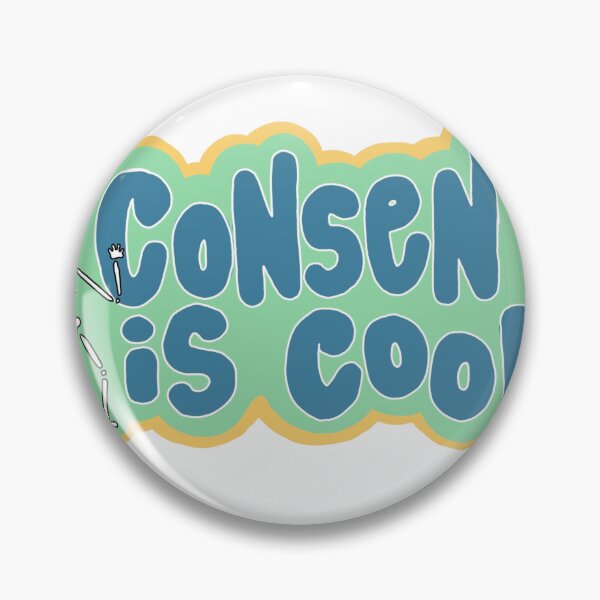 Item preview, Consent is Cool designed and sold by pagejenks.