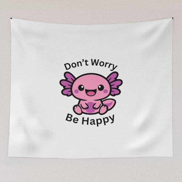 Item preview, Axolotl Be happy  designed and sold by Proxy Designs.
