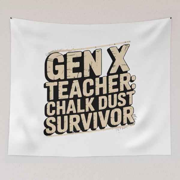 Item preview, Gen X Teacher Chalk Dust Survivor Vintage Design designed and sold by VibranPalette.