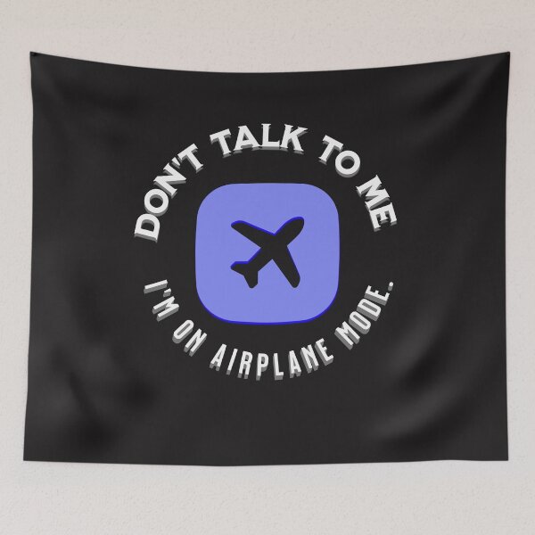 Item preview, Don’t Talk To Me I’m On Airplane Mode Funny Introvert Shirt designed and sold by Eric’s Creative Corner.
