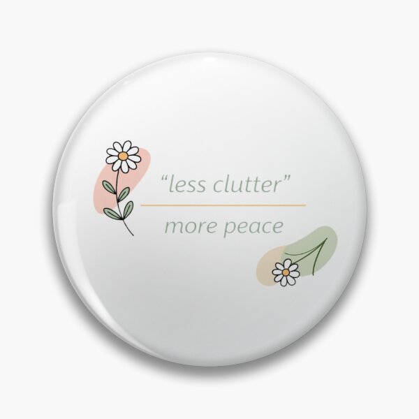 Item preview, Less Clutter More Peace – Calm Wall Art for Small Spaces | Minimal Floral Quote designed and sold by ZEYCAT.