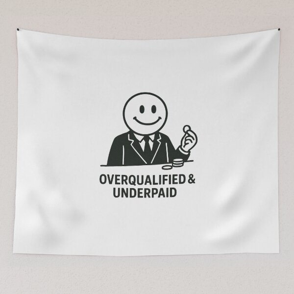 Item preview, Smile Man - Overqualified & Underpaid  designed and sold by Proxy Designs.