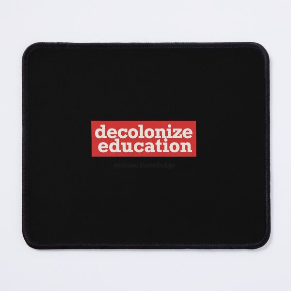 Item preview, Decolonize Education: Reclaim Knowledge designed and sold by Evaevonechi.