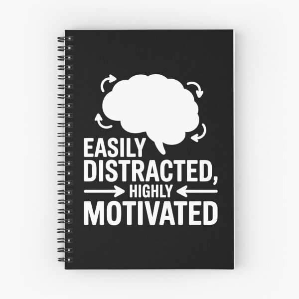 Item preview, Easily Distracted, Highly Motivated designed and sold by theartfulaspie.
