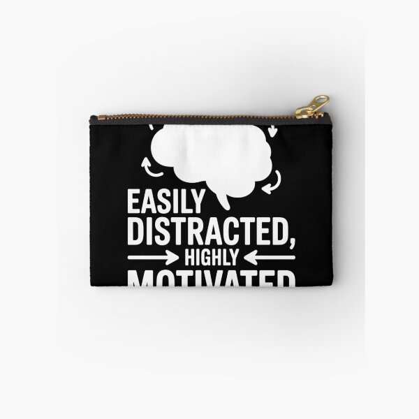 Item preview, Easily Distracted, Highly Motivated designed and sold by theartfulaspie.