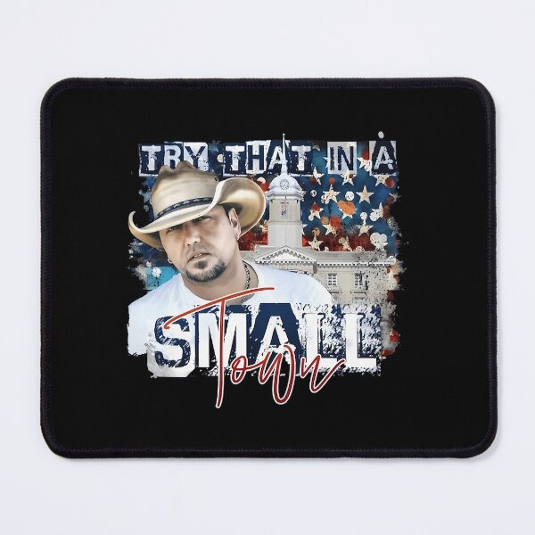 Item preview, Jason Aldean singer Try That In A Small Tour designed and sold by Egypt2022.