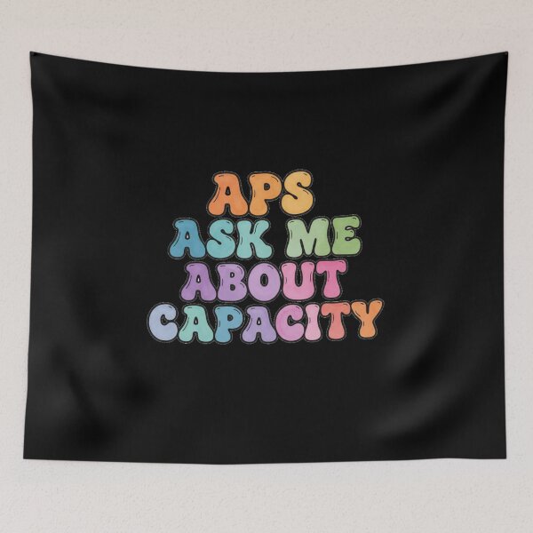 Item preview, APS Ask Me About Capacity – Adult Protective Services Awareness Design designed and sold by JOY STORE 45.
