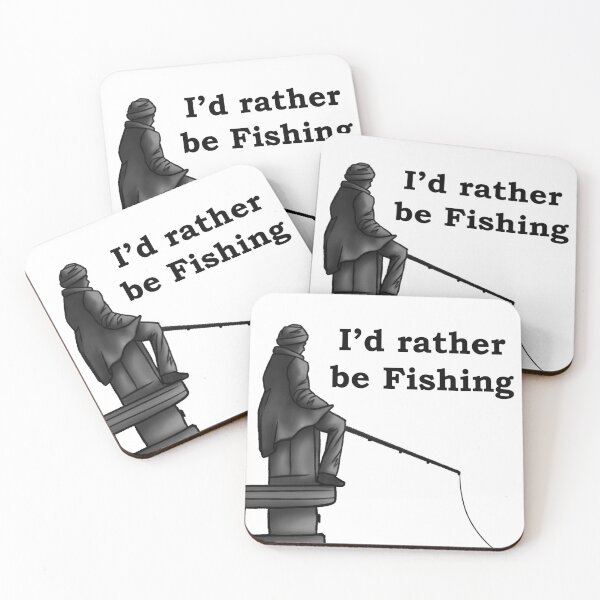 Item preview, I'd rather be Fishing designed and sold by ForeverKnightAC.