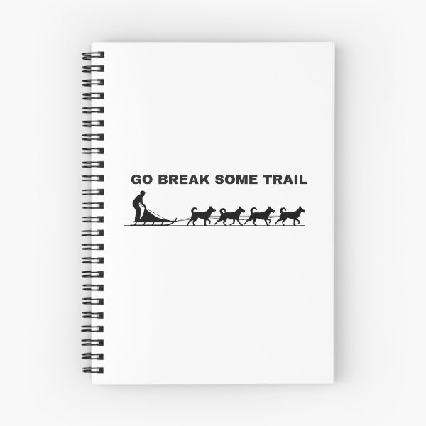 Item preview, Go Break Some Trail – Dog husky designed and sold by The Jolly Husky .