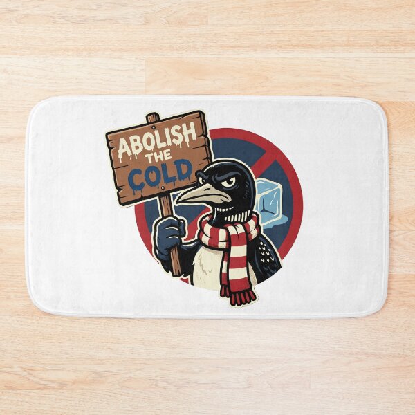 Item preview, Abolish The Cold - Funny Grumpy Loon Winter Protest designed and sold by The Grumpy Pet Club.