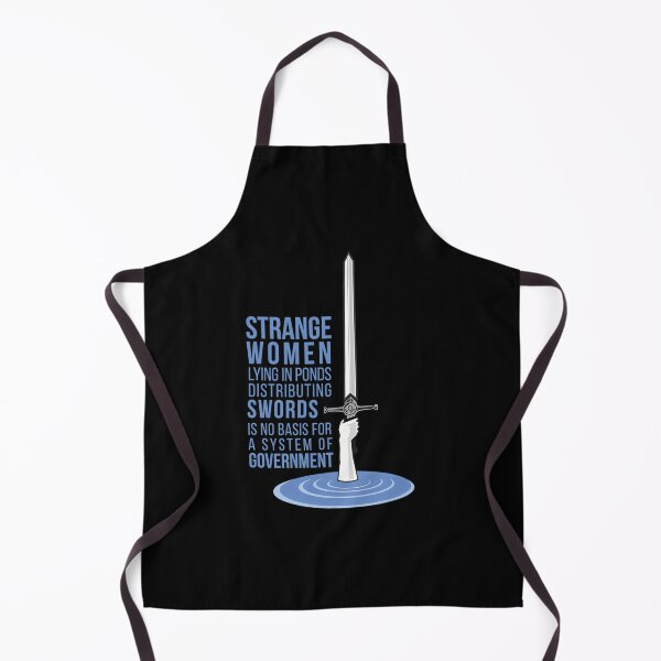 Item preview, Strange Women Lying In Ponds Distributing Swords Monty Python Is No Basis For A System Of Goverment designed and sold by vpachary.