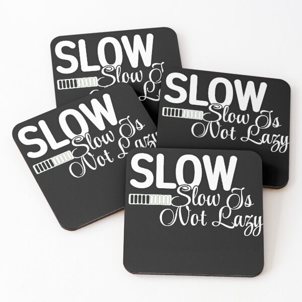 Item preview, Slow Is Not Lazy – Slow Living Minimalist Quote designed and sold by ChameraDesign.