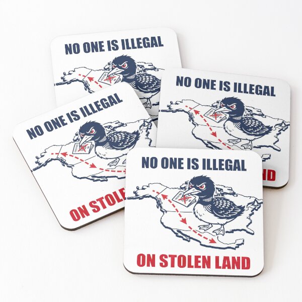 Item preview, No One Is Illegal On Stolen Land - Rebel Loon Immigration designed and sold by The Grumpy Pet Club.