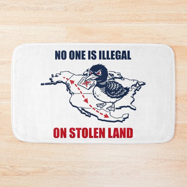 Item preview, No One Is Illegal On Stolen Land - Rebel Loon Immigration designed and sold by The Grumpy Pet Club.