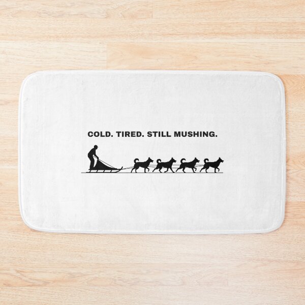Item preview, COLD. TIRED. STILL MUSHING. – Dog husky designed and sold by The Jolly Husky .