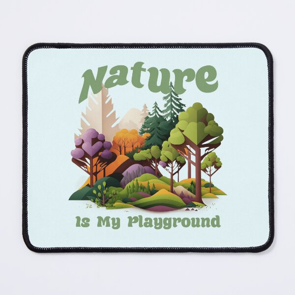 Item preview, Nature is My Playground Nature Beautiful designed and sold by Sachie's Studio.