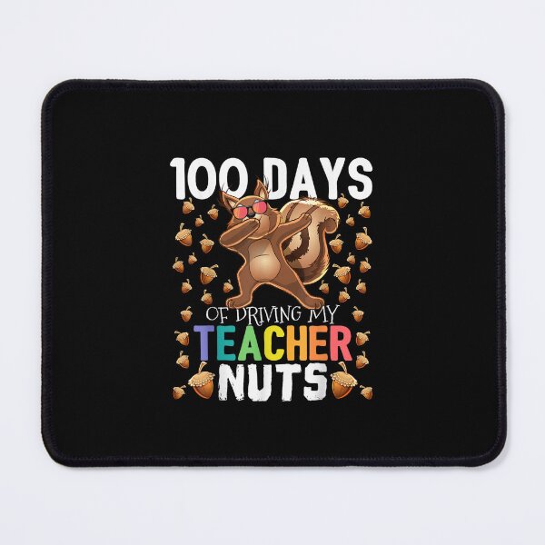 Item preview, 100 Days of Driving My Teacher Nuts Dabbing Squirrel School designed and sold by Juansustait.
