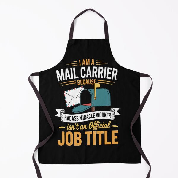 Item preview, Mail Carrier Quote Saying Joke Mail Carrier designed and sold by LacostCarl.
