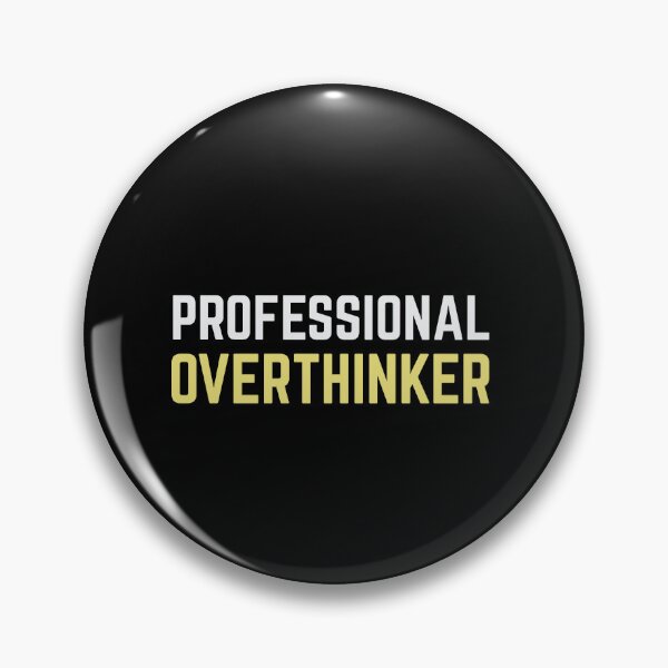 Item preview, Professional Overthinker designed and sold by Kamran-Sharjeel.