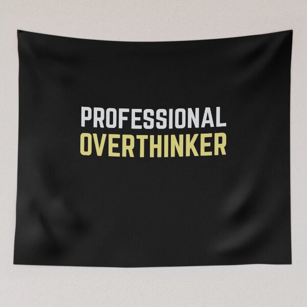 Item preview, Professional Overthinker designed and sold by Kamran-Sharjeel.