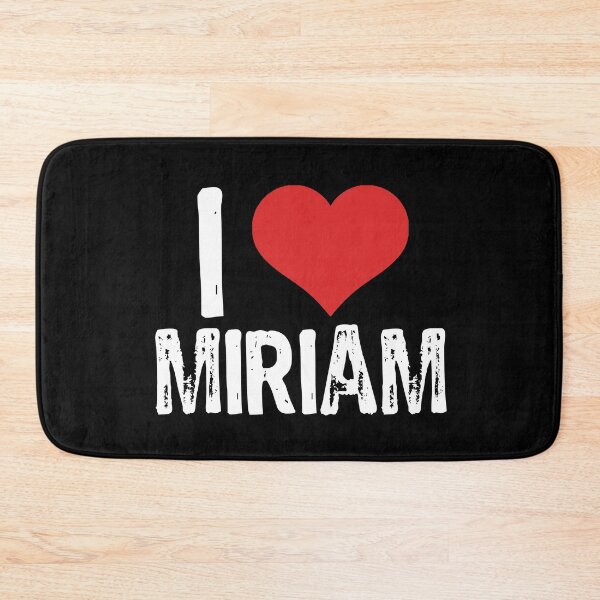 Item preview, I Love Miriam designed and sold by The "I Love Everything" Shop.