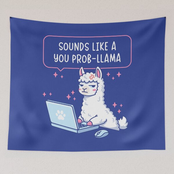 Item preview, Sounds Like A You Prob-Llama - Cute Llama Office Humor Pun designed and sold by Brogress Project.