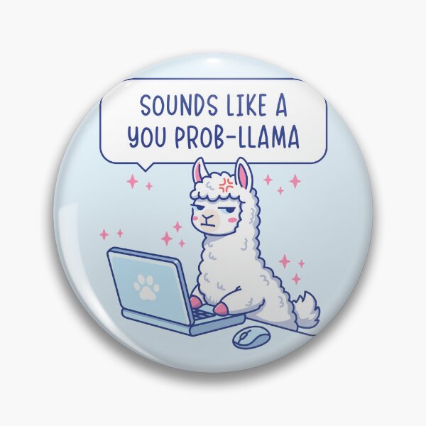 Item preview, Sounds Like A You Prob-Llama - Cute Llama Office Humor Pun designed and sold by Brogress Project.