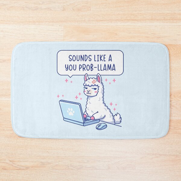 Item preview, Sounds Like A You Prob-Llama - Cute Llama Office Humor Pun designed and sold by Brogress Project.