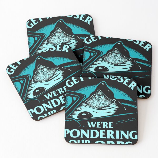 Item preview, Pondering My Orb Get In Loser We'Re Pondering   designed and sold by BalkanUnion.