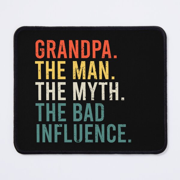 Item preview, Grandpa The Man The Myth The Bad Influence - Best Funny Grandpa Gift designed and sold by kamalasyakila.
