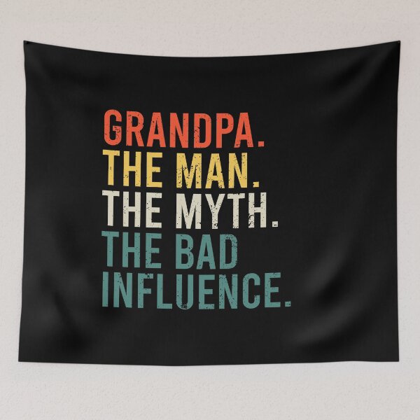 Item preview, Grandpa The Man The Myth The Bad Influence - Best Funny Grandpa Gift designed and sold by kamalasyakila.