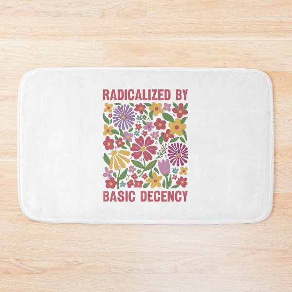 Item preview, Radicalized By Basic Decency. #5 designed and sold by EunsooLee.