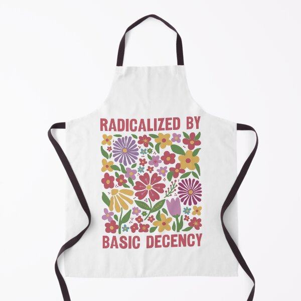 Item preview, Radicalized By Basic Decency. #5 designed and sold by EunsooLee.